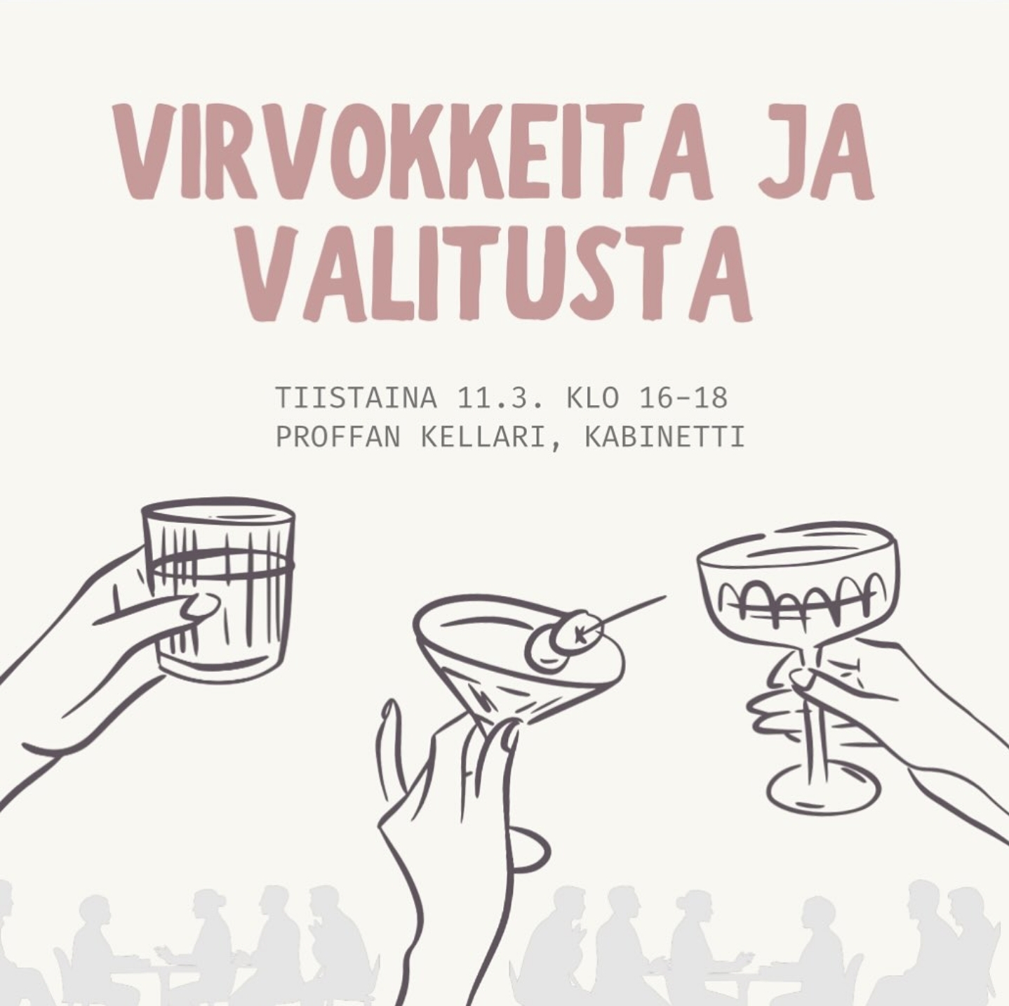 Virvokkeita & Valitusta 11.3. // Refreshments & Feedback 11.3.